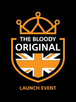 THE BLOODY ORIGINAL LAUNCH EVENT