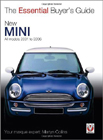 New MINI: All Models 2001 to 2006 (The Essential Buyer's Guide)