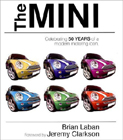 The MINI: Celebrating 50 Years of a Modern Motoring Icon