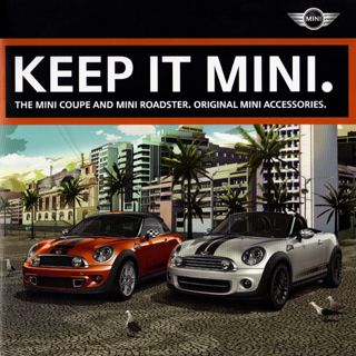 KEEP IT MINI. MINI Coupe and Roadster accessories brochure